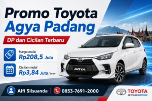 Promo Toyota Agya Padang dengan harga OTR pilihan DP dan cicilan terbaru